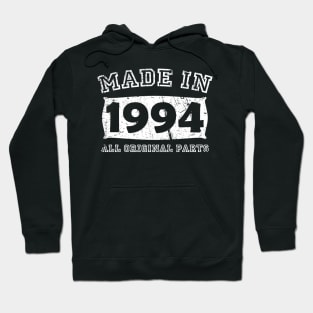 Made 1994 Original Parts Birthday Gifts distressed Hoodie